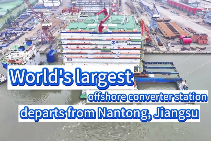 World's largest offshore converter station departs from Nantong