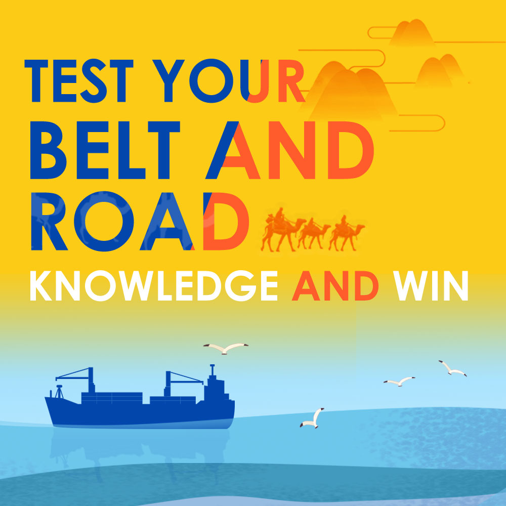 Test your Belt and Road knowledge and win prize