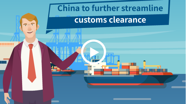 China to further streamline customs clearance