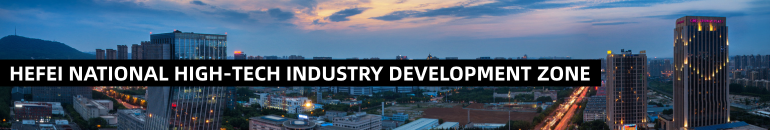Hefei National High-tech Industry Development Zone
