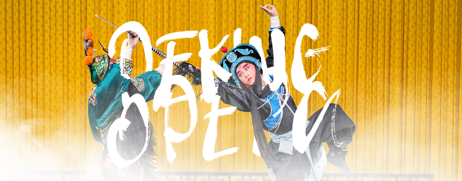 Peking Opera: A synthesis of Chinese operas combining music, vocal performance, mime, and acrobatics