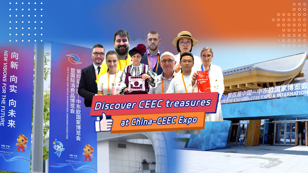Discover CEEC treasures at Ningbo expo