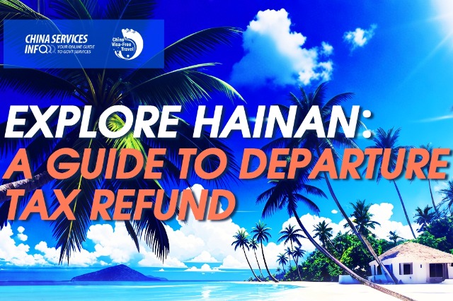 Explore Hainan: A guide to departure tax refund