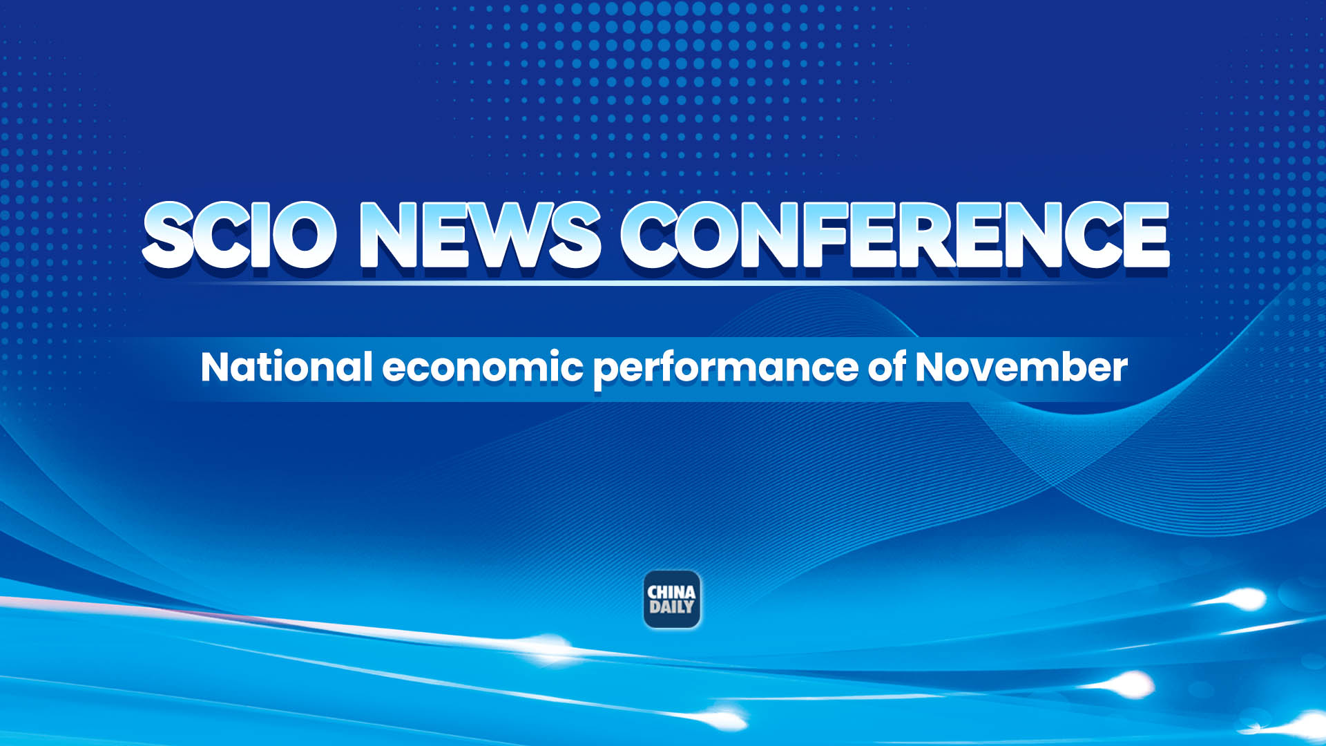 Live: SCIO briefing on national economic performance of November
