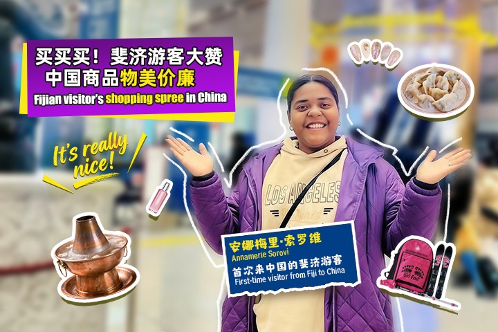 Fijian visitor's shopping spree in China: It's really nice!