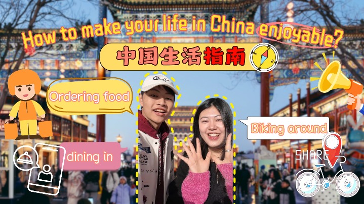How to make your life in China enjoyable?