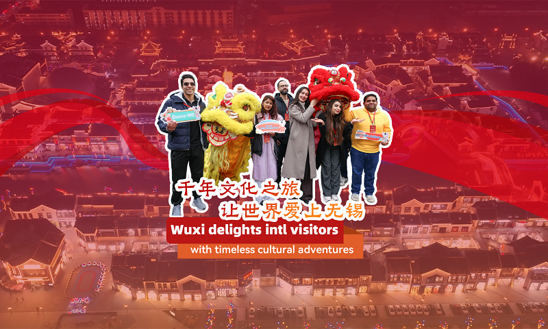 Wuxi delights intl visitors with timeless cultural adventures