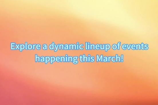 March Exhibition Preview