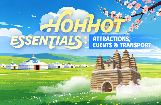 Hohhot essentials: Attractions, events and transport
