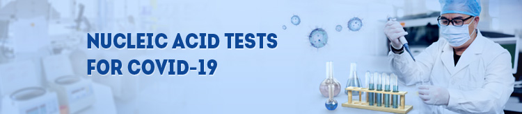 COVID-19 nucleic acid tests